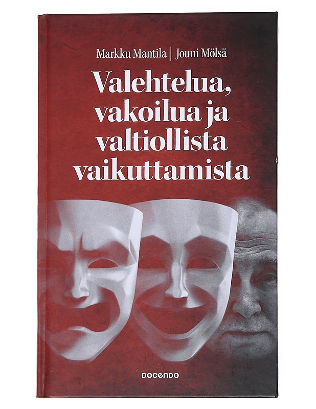 Valehtelua, vakoilua ja valtiollista vaikuttamista- Markku Mantila - Tietokirjat ja oppaat - 10105556590 - 0
