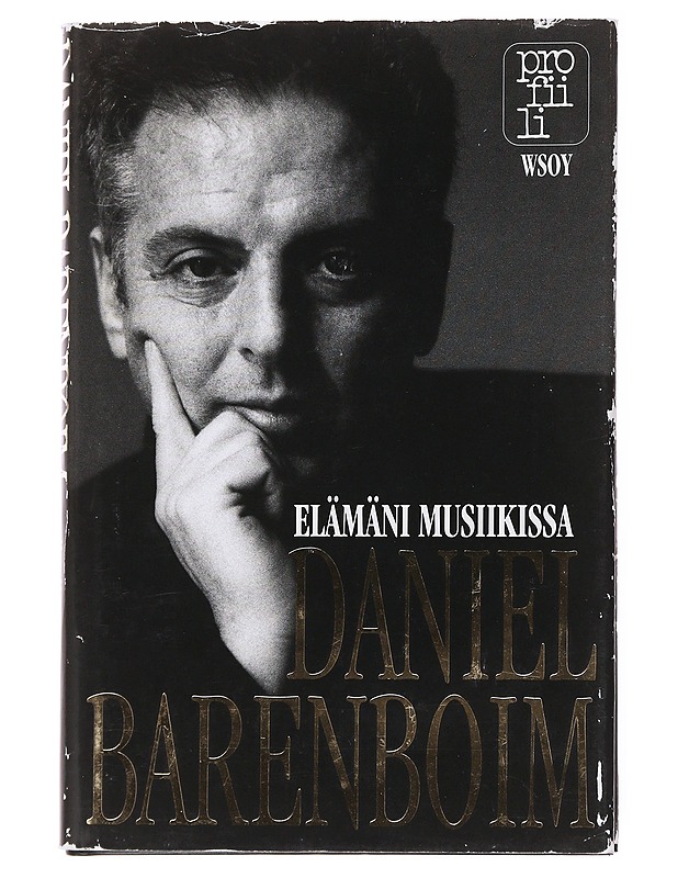 Daniel Barenboim / elämäni musiikissa - Barenboim, Daniel - Elämäkerrat ja muistelmat - 10105556610 - 0