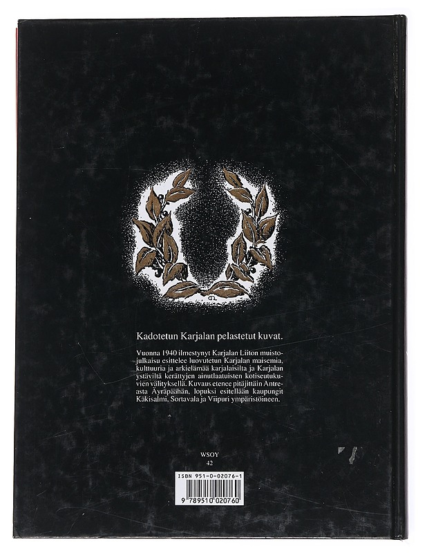 Karjala, muistojen maa - Olavi Paavolainen - Historiakirjat - 10105556613 - 1