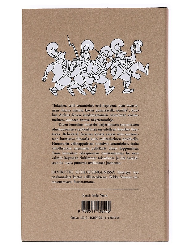 Olviretki Schleusingenissä / näytelmällinen osotelma 4:ssä osassa - Kivi, Aleksis - Historiakirjat - 10105556616 - 1
