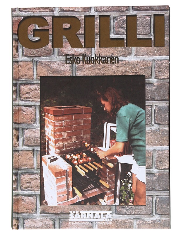 Grilli omaan pihaan - Kuokkanen, Esko - Tietokirjat ja oppaat - 10105556629 - 0
