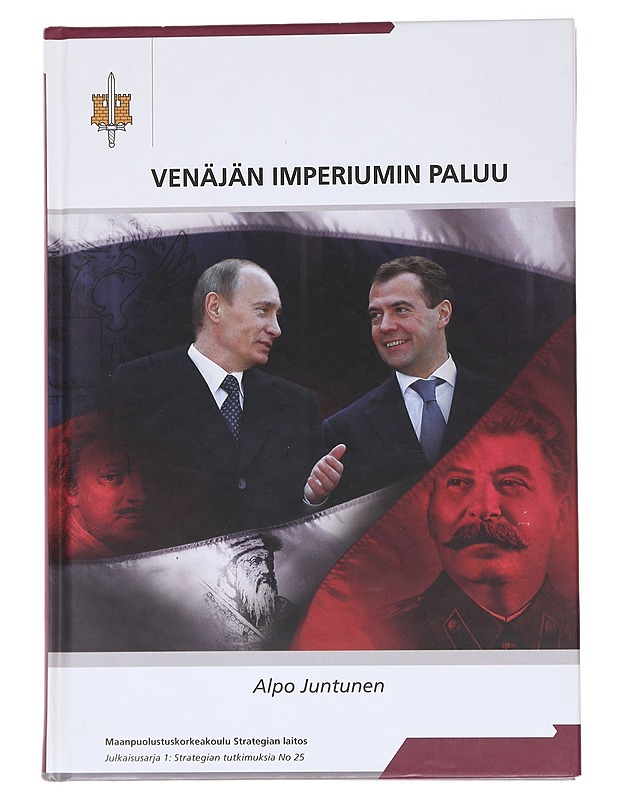 Venäjän imperiumin paluu - Alpo Juntunen - Historiakirjat - 10105556642 - 0