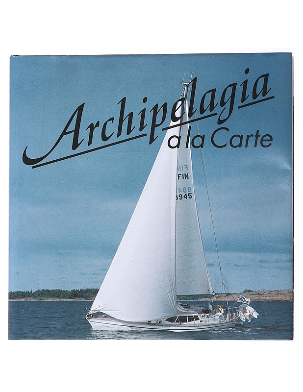Archipelagia a la Carte - Ritva Adenius - Ruokakirjat - 10105556661 - 0
