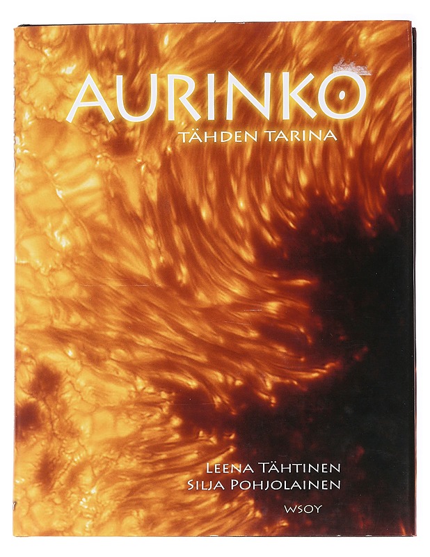 Aurinko : tähden tarina - Leena Tähtinen - Harrastekirjat - 10105556668 - 0