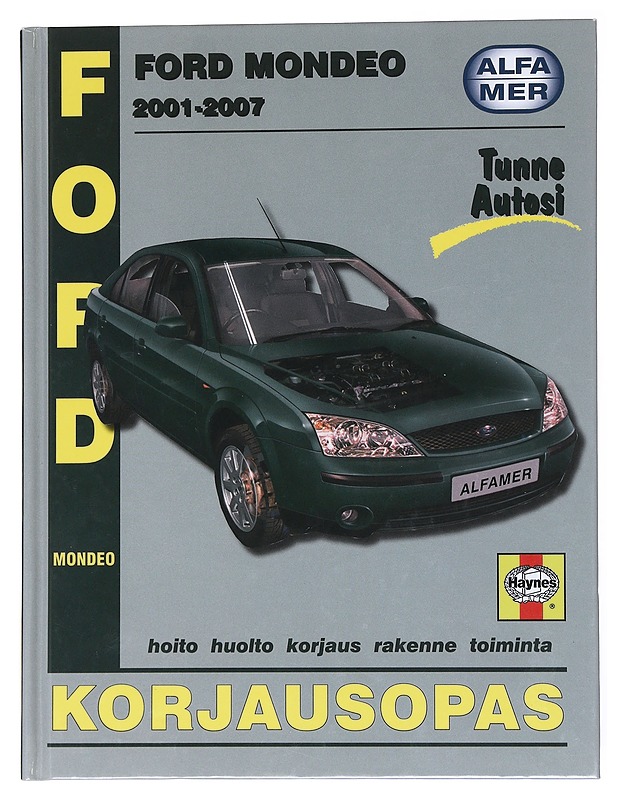 Ford Mondeo 2001-2007 : korjausopas - Gill, Peter T. - Tietokirjat ja oppaat - 10105556679 - 0