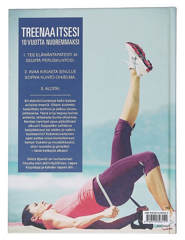 Treenaa itsesi 10 vuotta nuoremmaksi - Djavidi, Shirin - Tietokirjat ja oppaat - 10105556710 - 1
