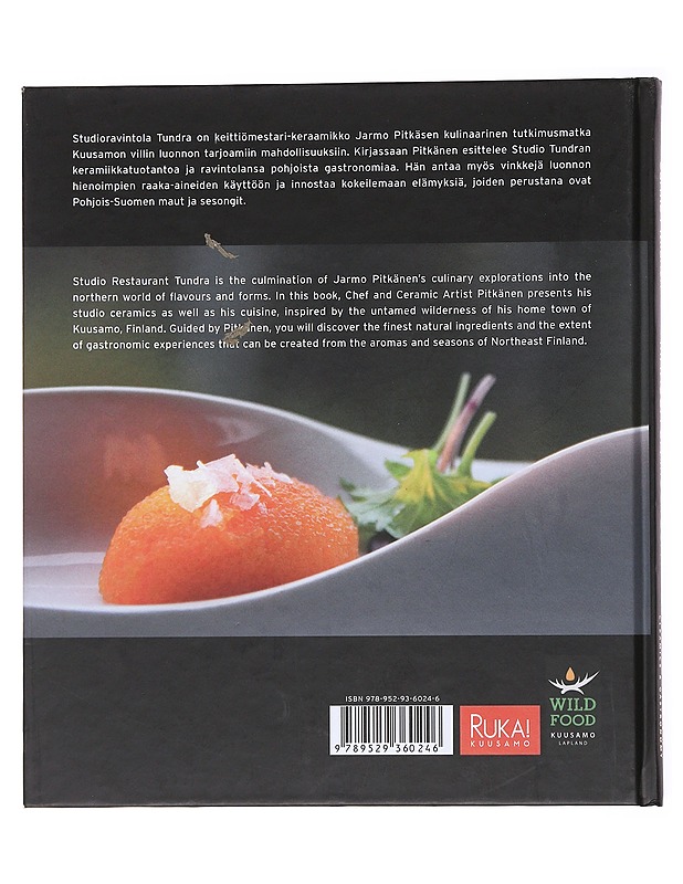 Makuja ja muotoja = Flavours and forms from Kuusamo Lapland - Jarmo Pitkänen - Taide- ja kulttuurikirjat - 10105556719 - 1