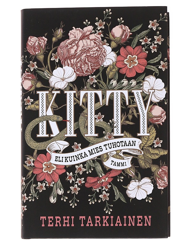 Kitty, eli kuinka mies tuhotaan - Tarkiainen, Terhi - Romaanit ja novellit - 10105556722 - 0