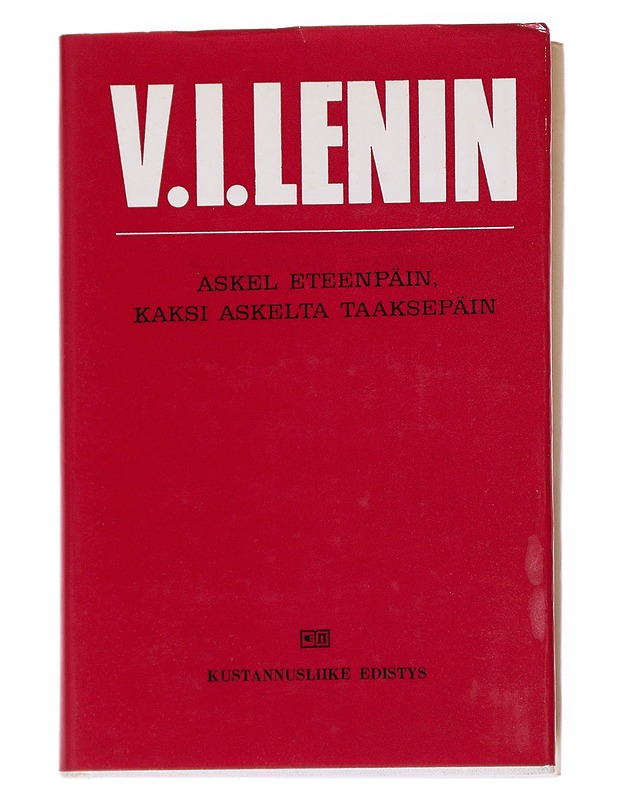Askel eteenpäin, kaksi askelta taaksepäin - V.I.Lenin - Historiakirjat - 10105556857 - 0