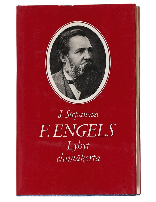 F. Emgels lyhyt elämänkerta - Jevgenija Stepanova - Elämäkerrat ja muistelmat - 10105556872 - 0
