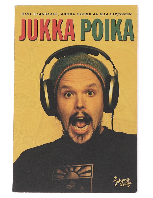 Jukka Poika - Kati Rajasaari - Elämäkerrat ja muistelmat - 10105556884 - 0