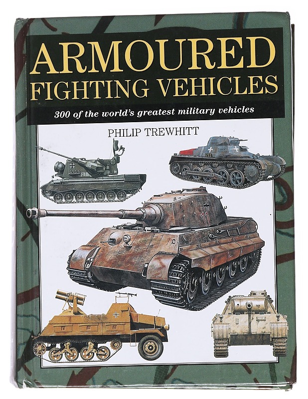 Armoured fighting vehicles - Philip Trewhitt - Historiakirjat - 10105556889 - 0