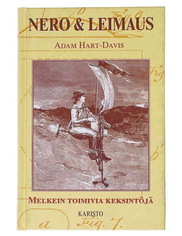 Nero & leimaus / melkein toimivia keksintöjä - Adam Hart-Davis - Historiakirjat - 10105556903 - 0