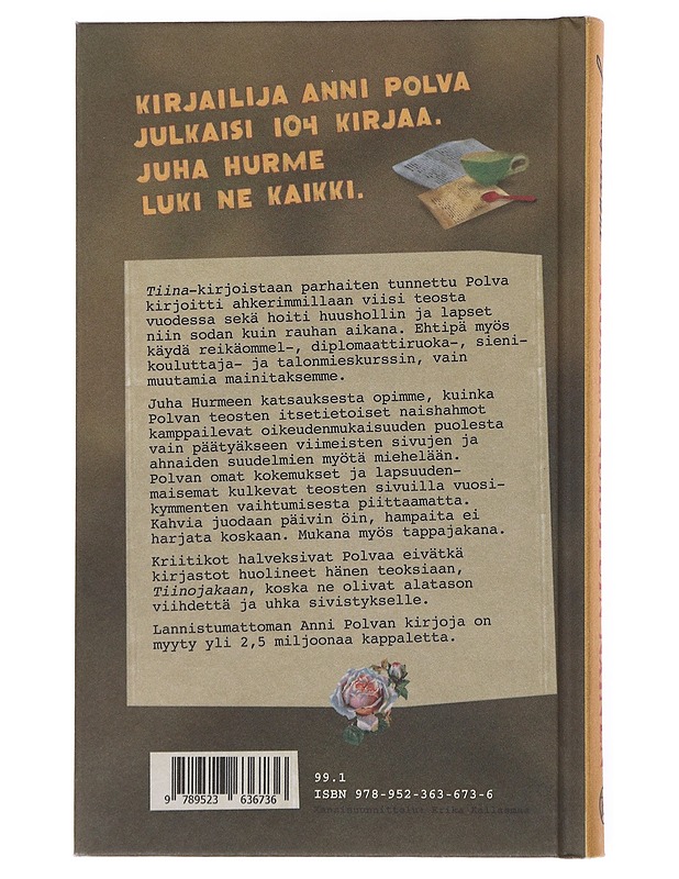 Suomen nuijituin nainen : Anni Polvan elämä ja teokset - Juha Hurme - Lastenkirjat - 10105556954 - 1