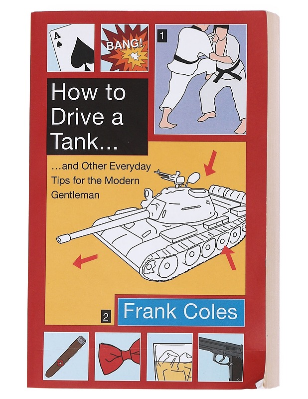 How to Drive a Tank -  Frank Coles - Tietokirjat ja oppaat - 10105556968 - 0
