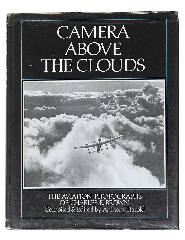 Camera Above the Clouds - Anthony Harold - Historiakirjat - 10105556979 - 0