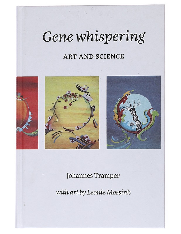 Gene Whispering: Art and Science -Johannes Tramper - Romaanit ja novellit - 10105556972 - 0