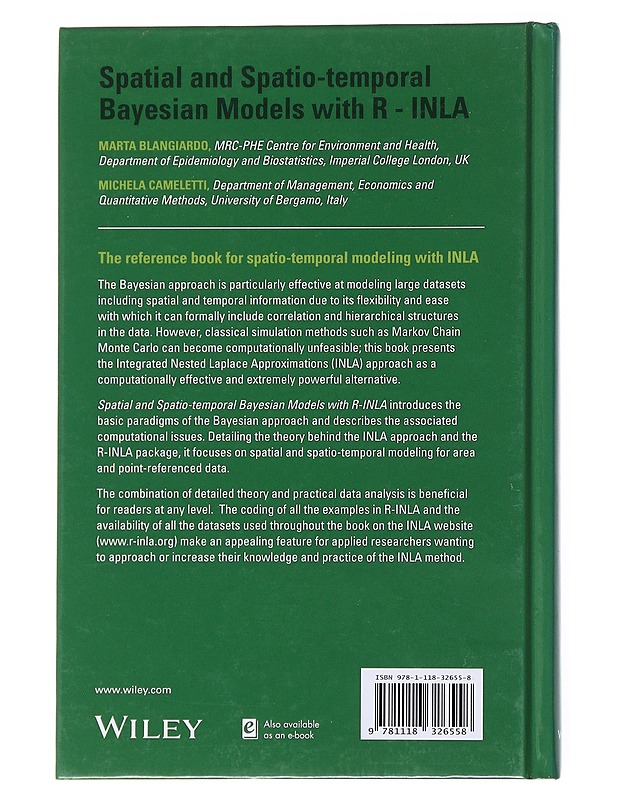 Spatial and Spatio-temporal Bayesian Models with R -Martha Blangiardo, Michela Cameletti - Tietokirjat - 10105556981 - 1