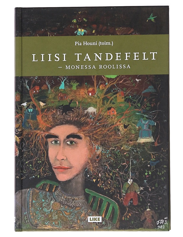 Liisi Tandefelt : monessa roolissa - Pia Houni - Elämäkerrat ja muistelmat - 10105557043 - 0