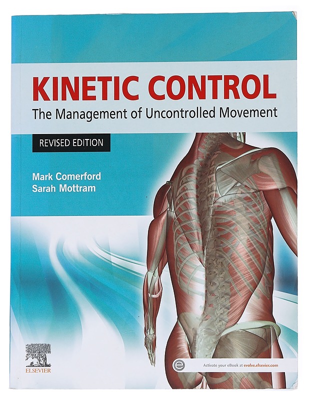 Kinetic control : the management of uncontrolled movement - Mark Comerford - Hyvinvointikirjat - 10105557039 - 0