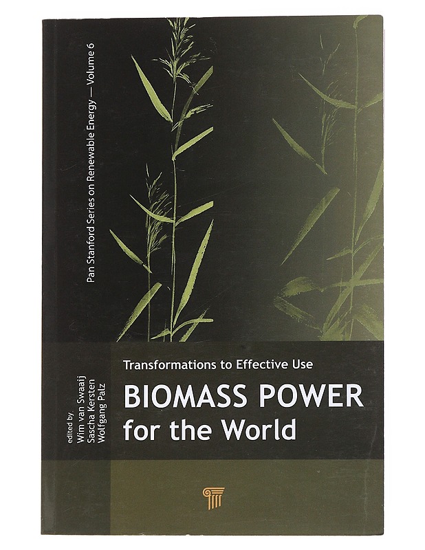 Biomass power for the world - van Swaaij, Wim - Tietokirjat ja oppaat - 10105557107 - 0