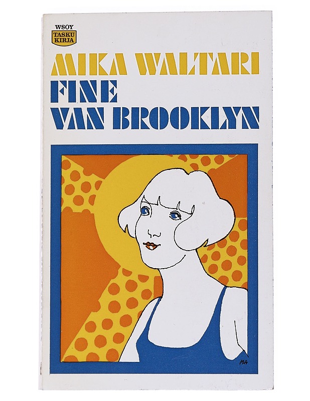 Fine van Brooklyn - Mika Waltari - Romaanit ja novellit - 10105557197 - 0