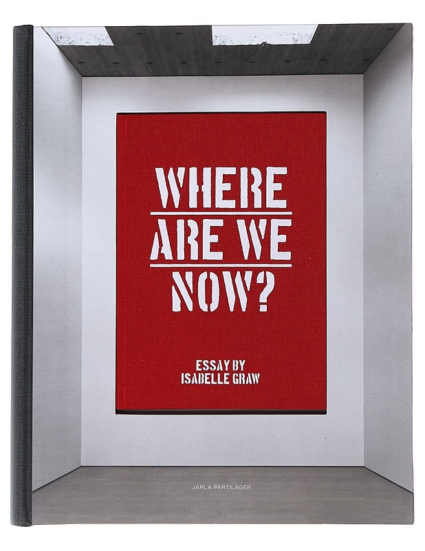 Where are we now? - Graw , Isabelle  - Taide- ja kulttuurikirjat - 10105557214 - 0