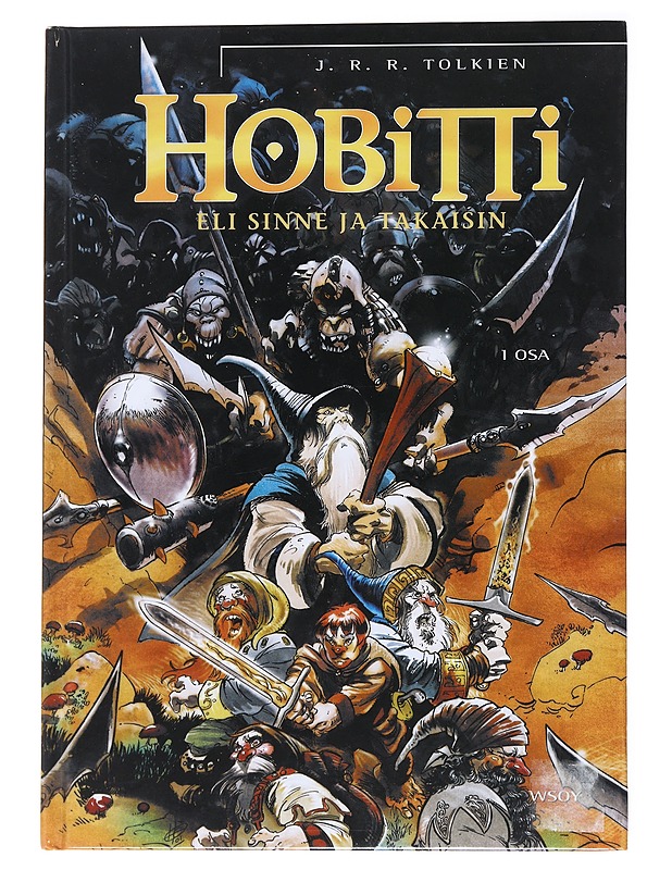 Hobitti, eli, Sinne ja takaisin / Osat I ja 2 - Charles Dixon - Fantasia- ja scifi - 10105557224 - 0
