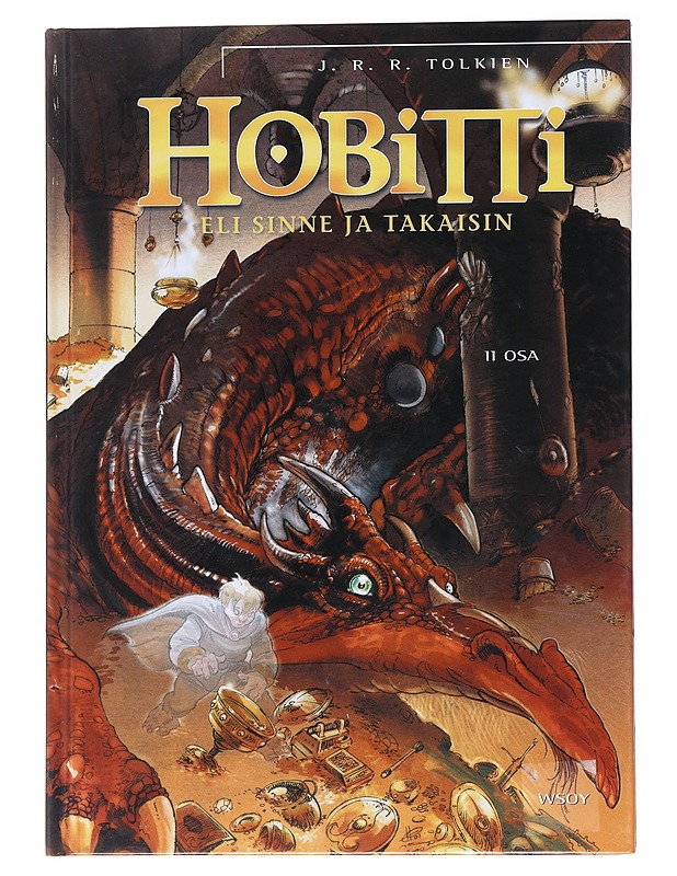 Hobitti, eli, Sinne ja takaisin / Osat I ja 2 - Charles Dixon - Fantasia- ja scifi - 10105557224 - 2