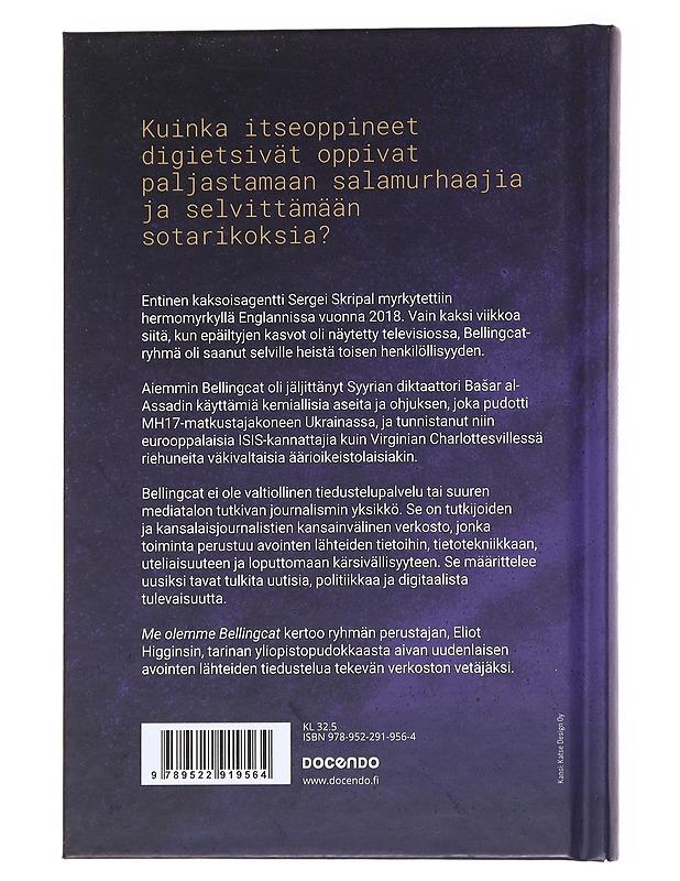 Me olemme Bell[i]ngcat : tiedustelupalvelu verkossa - Eliot Higgins - Tietokirjat ja oppaat - 10105557239 - 1