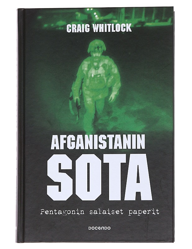 Afganistanin sota / Pentagonin salaiset paperit - Whitlock, Craig - Historiakirjat - 10105557242 - 0