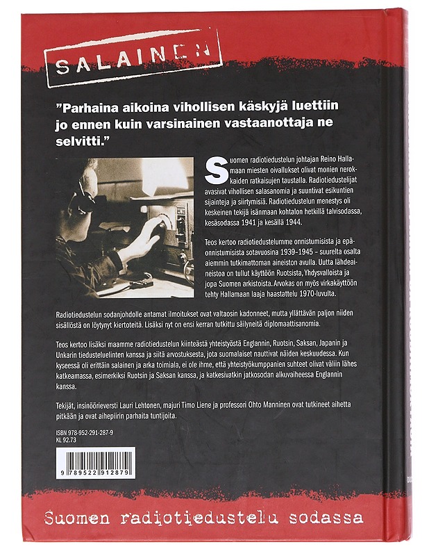 Sanomansieppaajia ja koodinmurtajia : Suomen radiotiedustelu sodassa - Lehtonen, Lauri - Historiakirjat - 10105557259 - 1