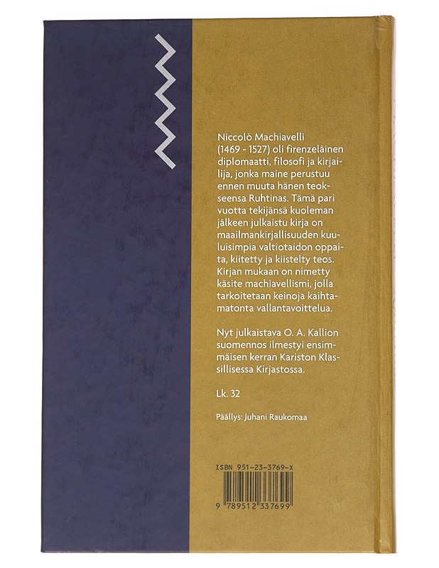 Ruhtinas - Machiavelli, Niccolo - Tietokirjat ja oppaat - 10105557247 - 1