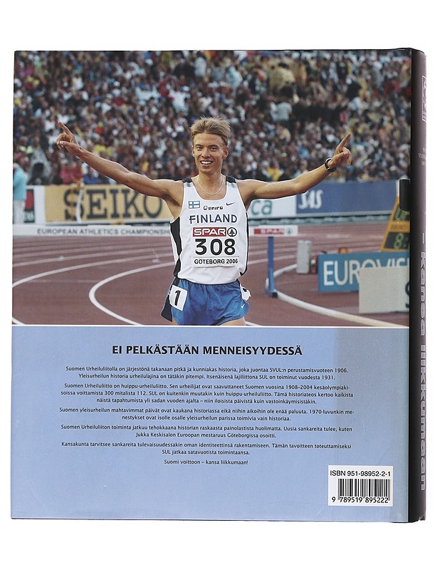 Suomi voittoon - kansa liikkumaan : Suomen yleisurheilun 100 vuotta - Martiskainen, Seppo - Historiakirjat - 10105557268 - 1