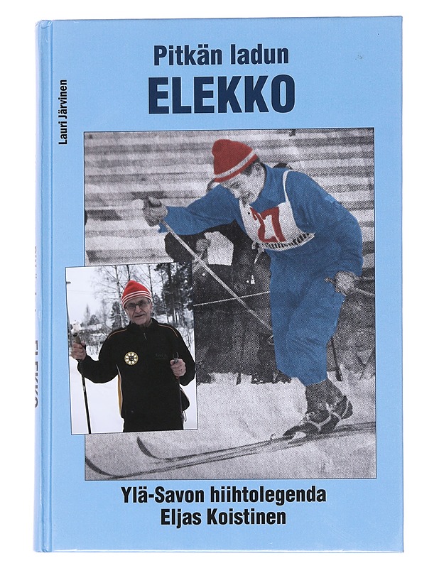 Pitkän ladun Elekko - Järvinen, Lauri - Historiakirjat - 10105557300 - 0