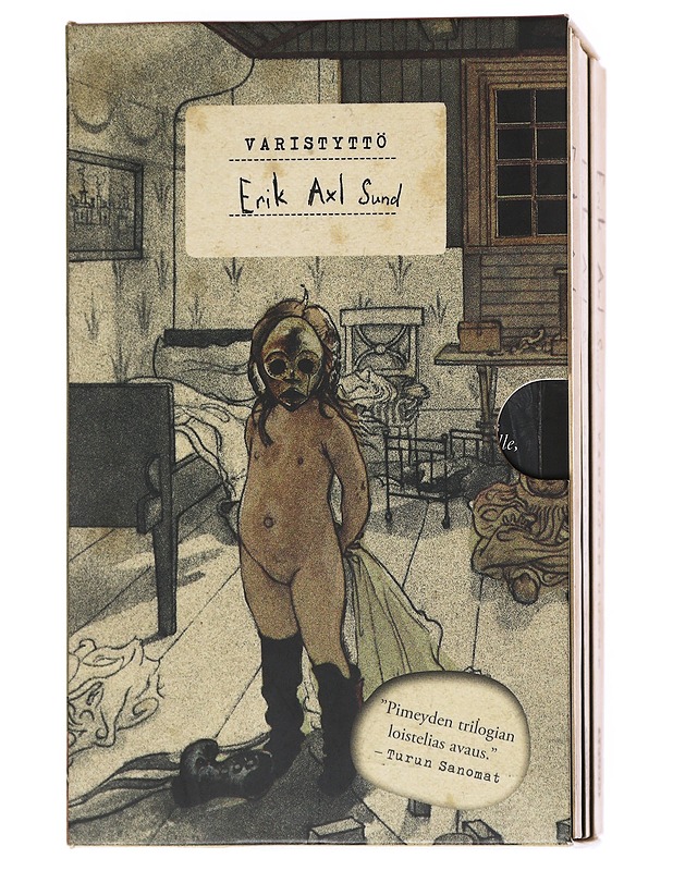 Varjojen huone, Unissakulkija, Varistyttö - Sund, Erik Axl - Romaanit ja novellit - 10105557306 - 1