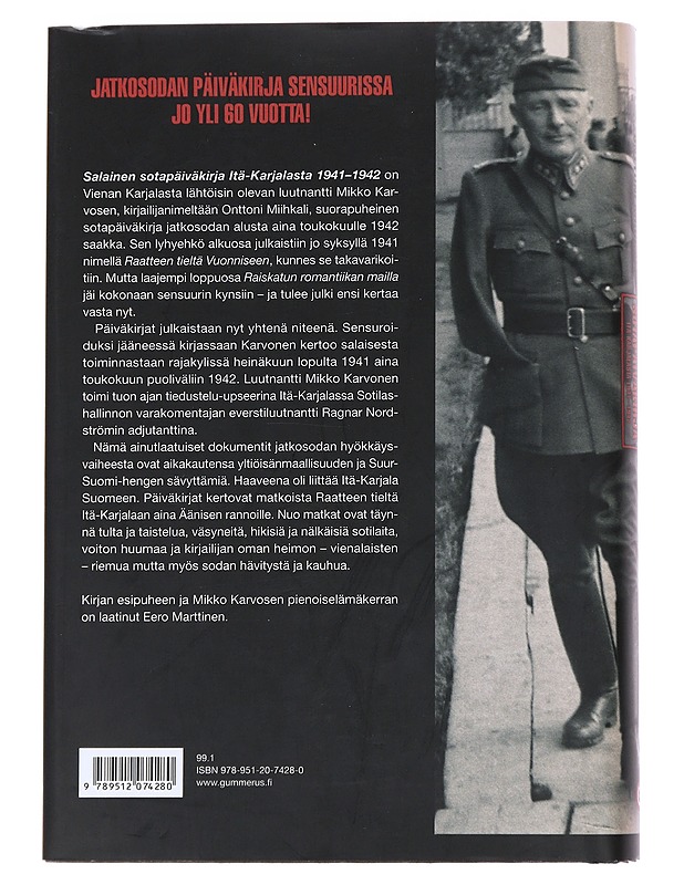 Salainen sotapäiväkirja Itä-Karjalasta 1941-1942 - Miihkali, Onttoni - Elämäkerrat ja muistelmat - 10105557329 - 1