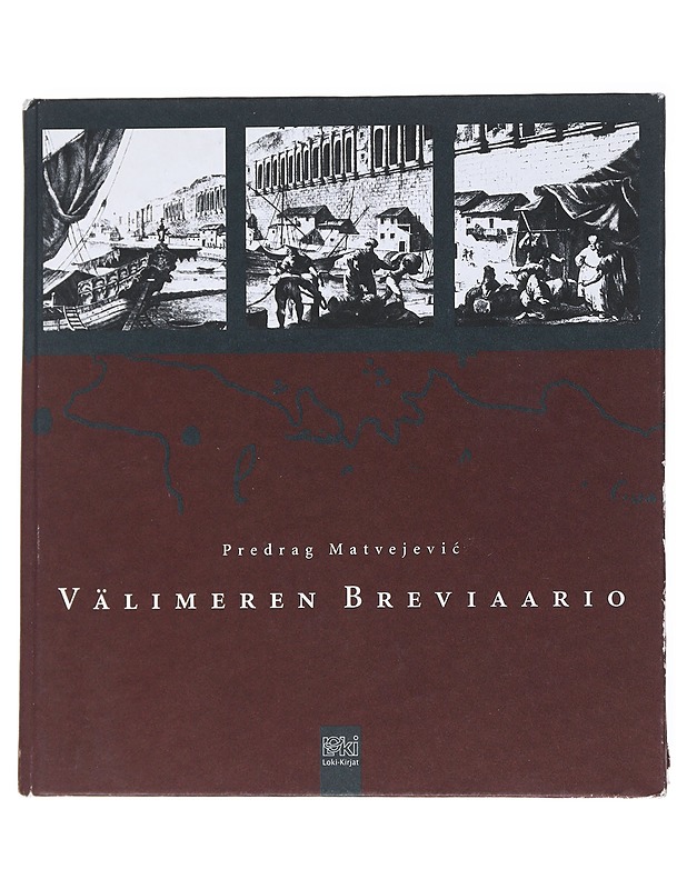 Välimeren breviaario - Matvejevic, Predrag - Historiakirjat - 10105557330 - 0