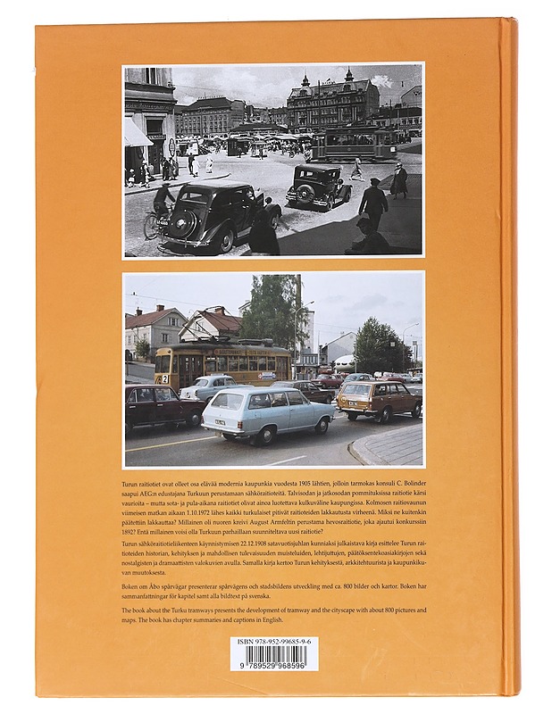 Turun raitiotiet = Åbo spårvägar = Turku tramways - Mikko Laaksonen - Historiakirjat - 10105557338 - 1