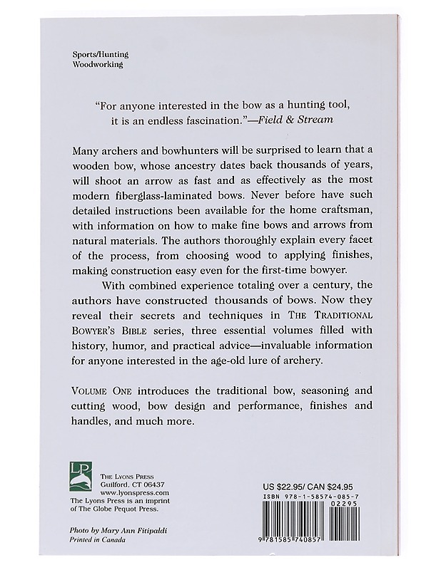 The traditional bowyer's bible. Volume one - Allely, Steve - Tietokirjat ja oppaat - 10105557344 - 1