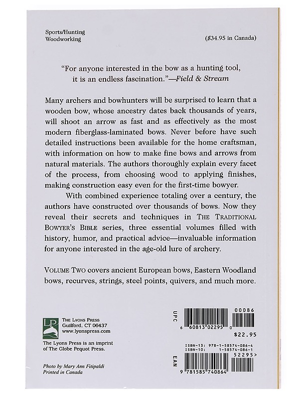 The traditional bowyer's bible. Volume two - Asbell, G. Fred - Tietokirjat ja oppaat - 10105557347 - 1