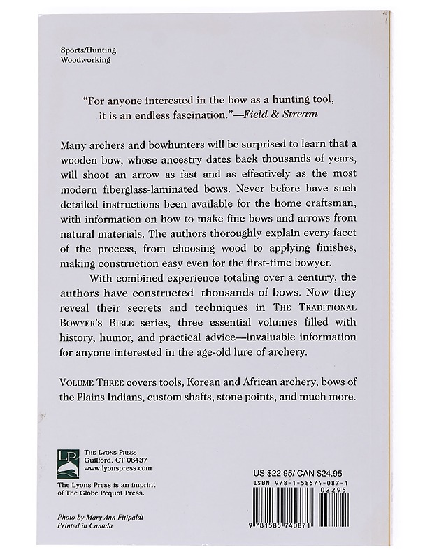 The traditional bowyer's bible. Volume three - Jim Hamm - Tietokirjat ja oppaat - 10105557357 - 1