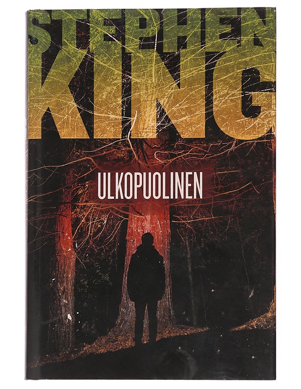 Ulkopuolinen - King, Stephen - Jännitys ja dekkarit - 10105557408 - 0