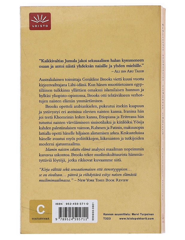 Islamin naisten salattu elämä - Brooks, Geraldine - Tietokirjat ja oppaat - 10105557452 - 1