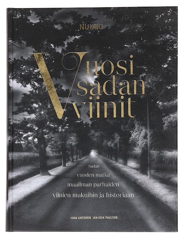 Vuosisadan viinit - Nuikki, Pekka - Historiakirjat - 10105557459 - 0