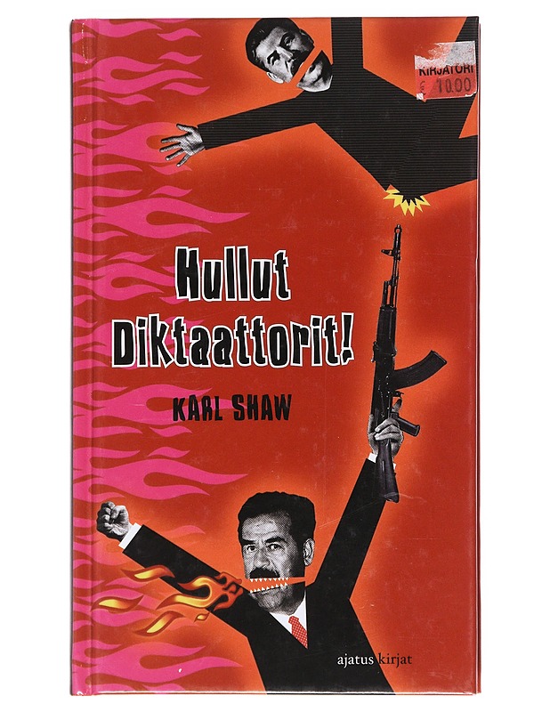 Hullut diktaattorit! - Shaw, Karl - Elämäkerrat ja muistelmat - 10105557470 - 0