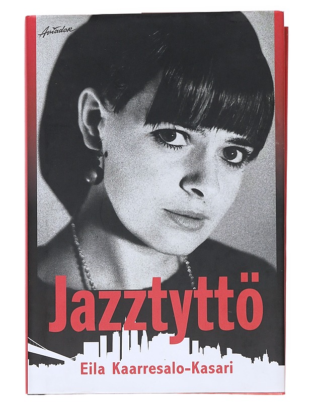 Jazztyttö - Eila Kaarresalo-Kasari - Elämäkerrat ja muistelmat - 10105557482 - 0