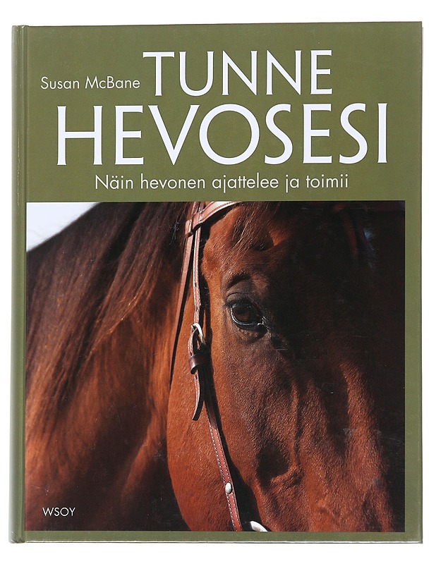 Tunne hevosesi / näin hevonen ajattelee ja toimii - Susan McBane - Tietokirjat ja oppaat - 10105557487 - 0