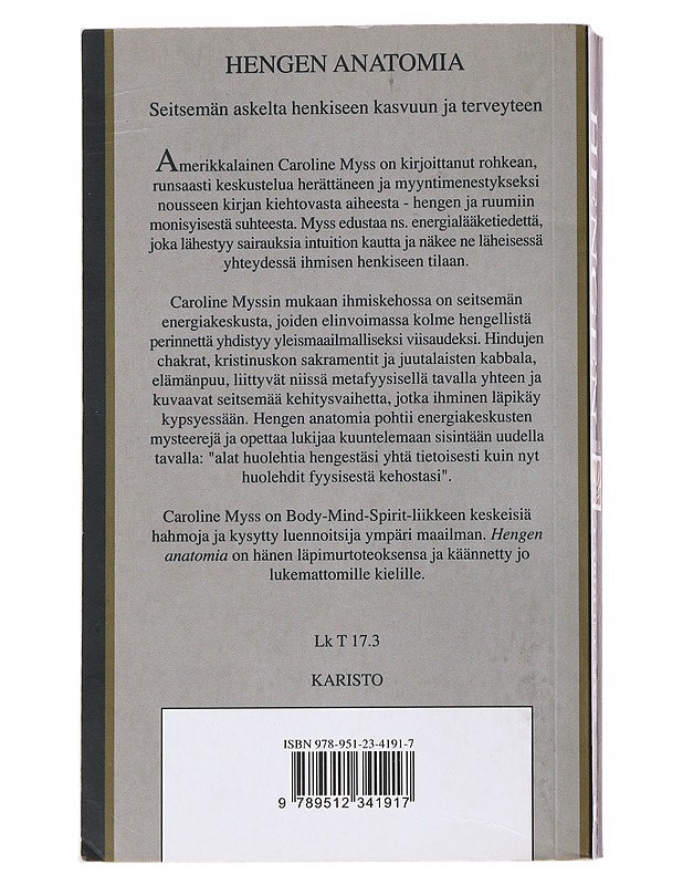 Hengen anatomia / seitsemän askelta henkiseen kasvuun ja terveyteen - Myss, Caroline - Tietokirjat ja oppaat - 10105557497 - 1