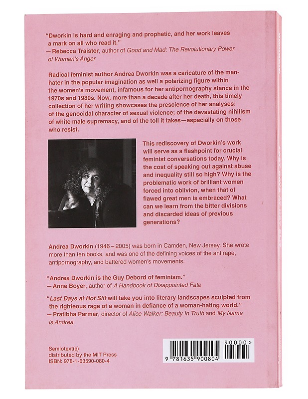 Last days at hot slit : the radical feminism of Andrea Dworkin - Dworkin, Andrea - Kaunokirjallisuus - 10105557537 - 1